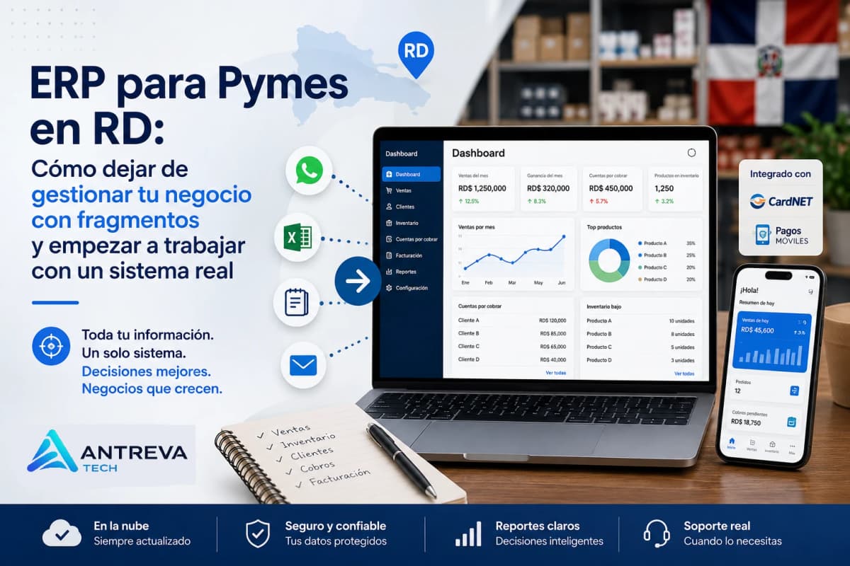 Imagen de portada: ERP para Pymes en RD: Cómo dejar de gestionar tu negocio con fragmentos y empezar a trabajar con un sistema real